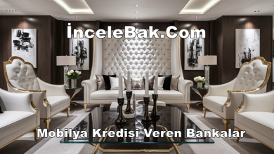 Mobilya Kredisi Veren Bankalar